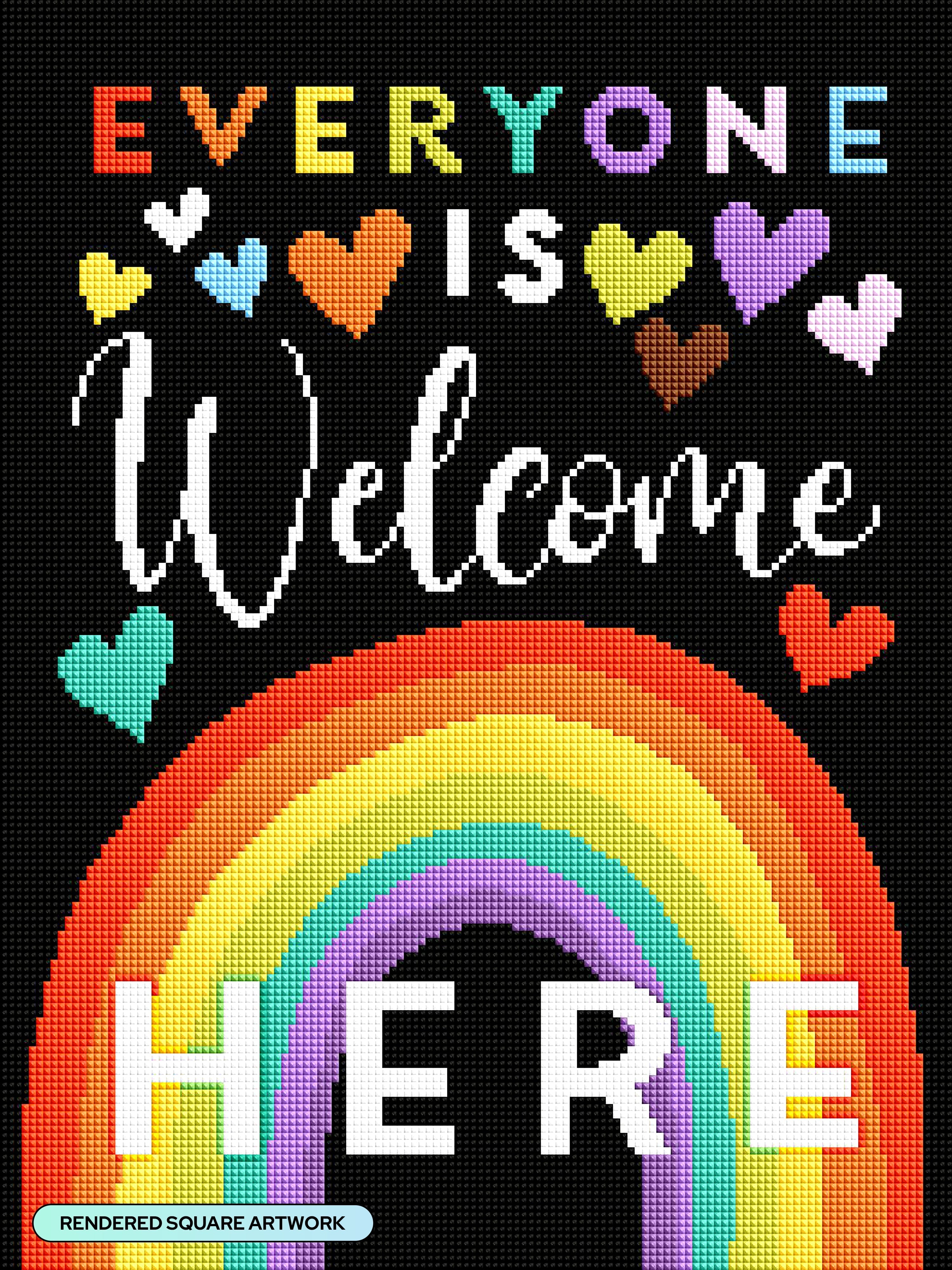 Everyone is Welcome Here – Diamond Art Club