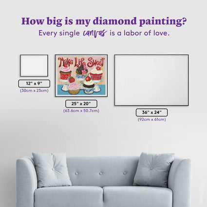 Diamond Painting Make Life Sweet 25" x 20" (63.6cm x 50.7cm) / Round with 48 colors including 4 ABs / 41,087