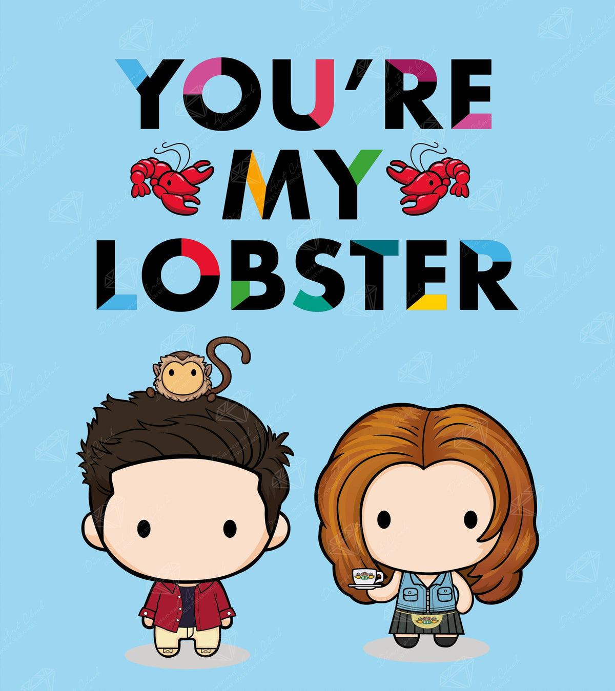 Diamond Painting You're My Lobster - Ross & Rachel 16" x 18″ (41cm x 46cm) / Square With 29 Colors Including 4 ABs / 29,141